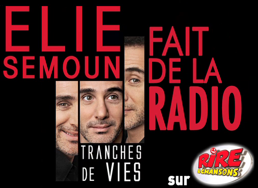 Elie Semoun sur Rire & Chansons